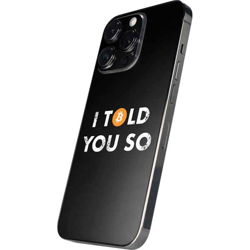 I Told You So iPhone 14 Pro Max Skin