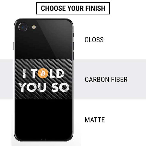 I Told You So iPhone SE (2nd & 3rd Gen) Skin