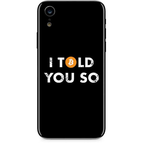 I Told You So iPhone XR Skin