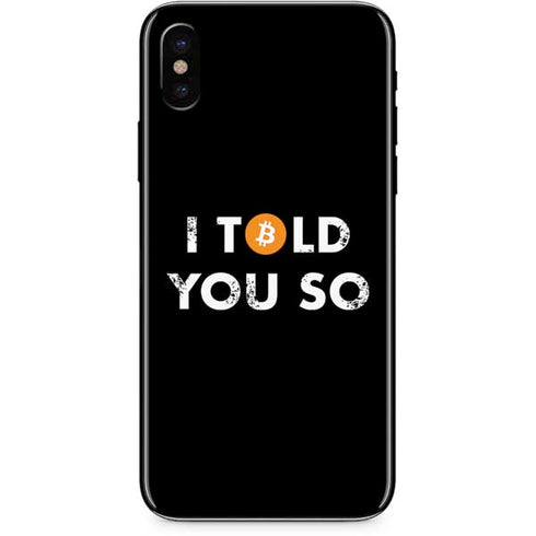 I Told You So iPhone XS Skin