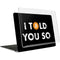 I Told You So MacBook Air 13in (2020) Case plus Skin