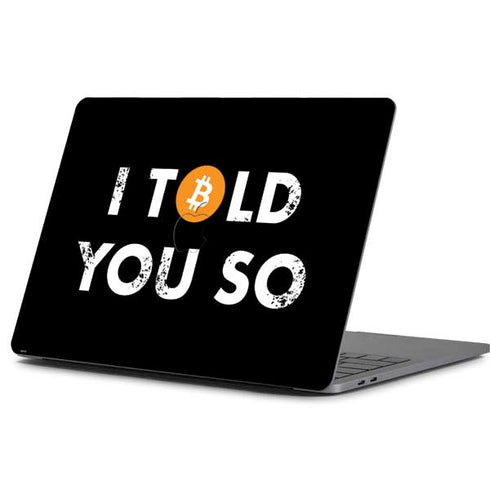I Told You So Apple MacBook Pro 13-inch Skin