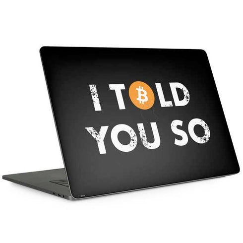 I Told You So Apple MacBook Pro 15-inch Skin