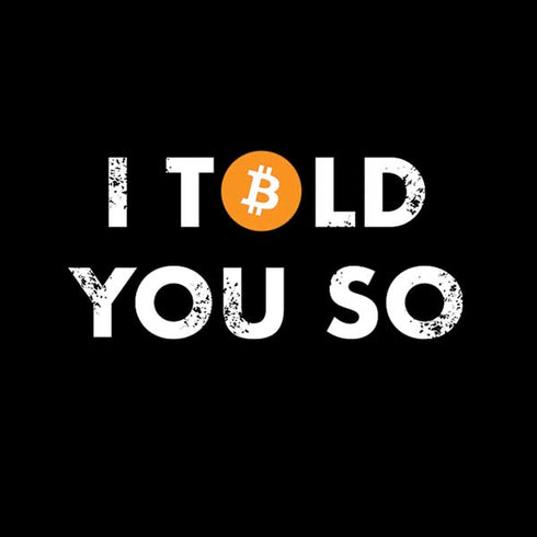 I Told You So Moto E5 Play Skin