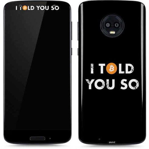 I Told You So Moto G6 Skin