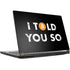 I Told You So MSI GS65 Stealth Laptop Skin