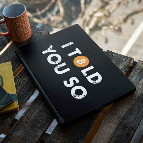 I Told You So MSI GS65 Stealth Laptop Skin