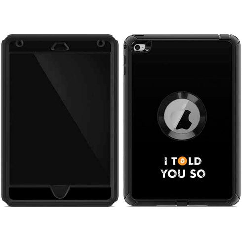 I Told You So Otterbox Defender iPad Skin