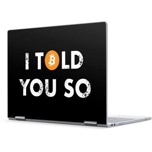 I Told You So Pixelbook Skin