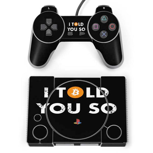 I Told You So PlayStation Classic Bundle Skin