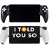 I Told You So PlayStation Portal Remote Player Skin