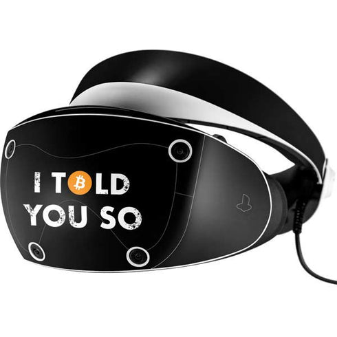 I Told You So PlayStation VR2 Skin