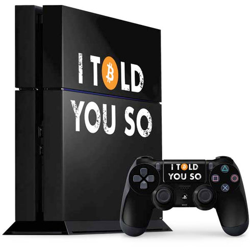 I Told You So PS4 Console and Controller Bundle Skin