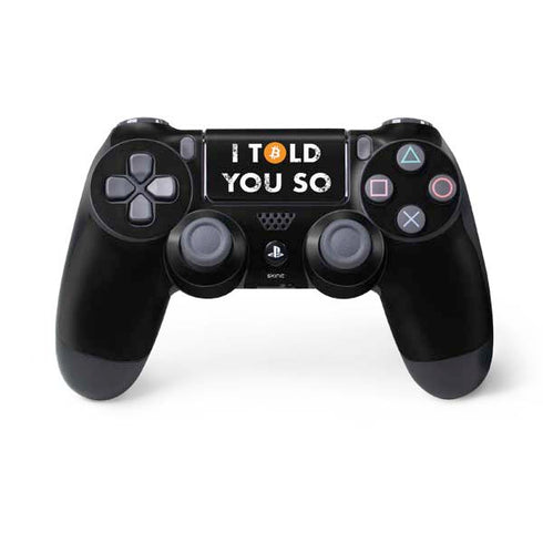 I Told You So PS4 Controller Skin