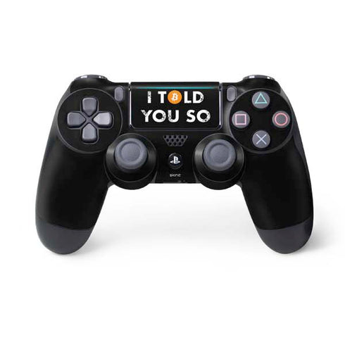 I Told You So PS4 Pro/Slim Controller Skin
