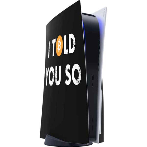 I Told You So PS5 Console Skin