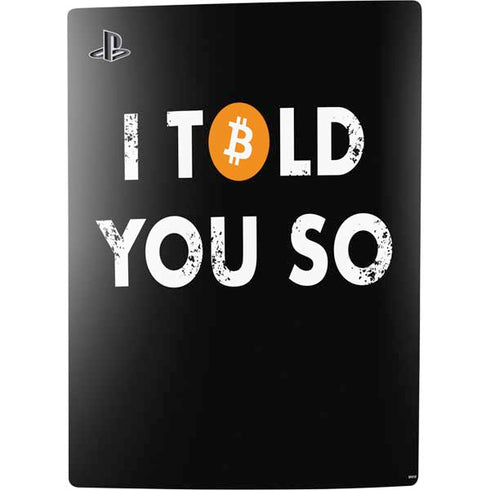 I Told You So PS5 Console Skin