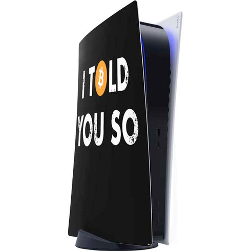 I Told You So PS5 Digital Edition Console Skin