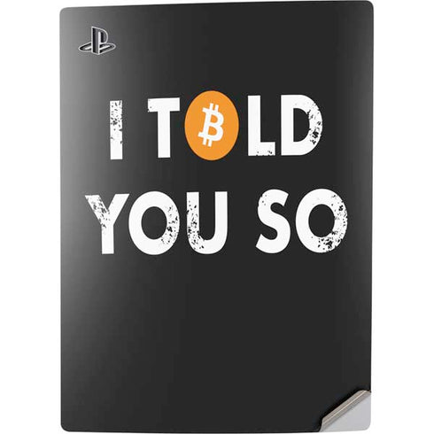 I Told You So PS5 Digital Edition Console Skin