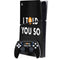 I Told You So PS5 Slim Digital Edition Bundle Skin
