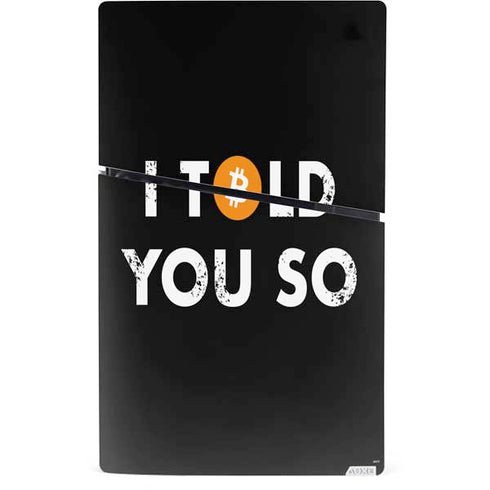 I Told You So PS5 Slim Digital Edition Bundle Skin