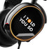 I Told You So SteelSeries Arctis 5 Skin