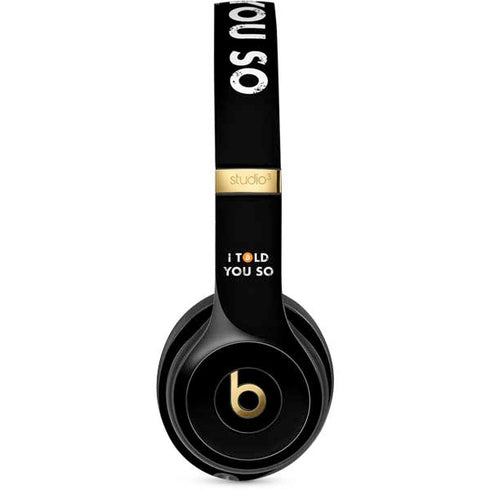 I Told You So Studio Wireless 3 Skin