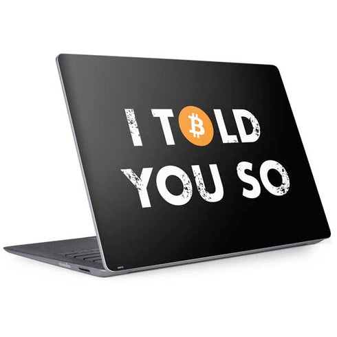 I Told You So Surface Laptop 2 Skin