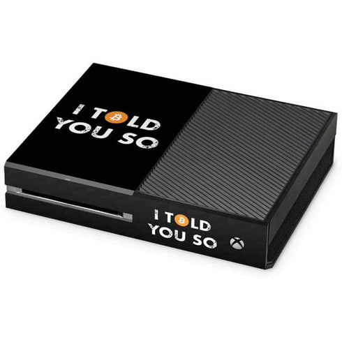 I Told You So Xbox One Console Skin