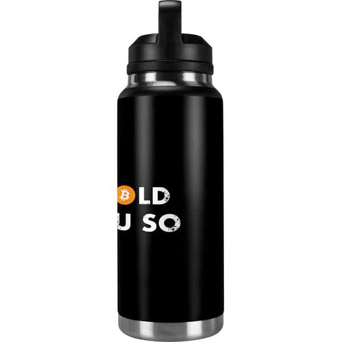 I Told You So YETI Rambler 36oz Bottle Skin