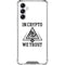 In Crypto We Trust Galaxy A14 5G Clear Case