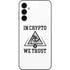 In Crypto We Trust Galaxy A14 5G Skin