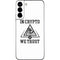 In Crypto We Trust Galaxy S22 Plus Skin