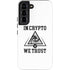In Crypto We Trust Galaxy S22 Pro Case