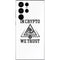 In Crypto We Trust Galaxy S22 Ultra Skin