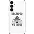 In Crypto We Trust Galaxy S23 FE Skin