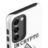 In Crypto We Trust Galaxy S23 Pro Case