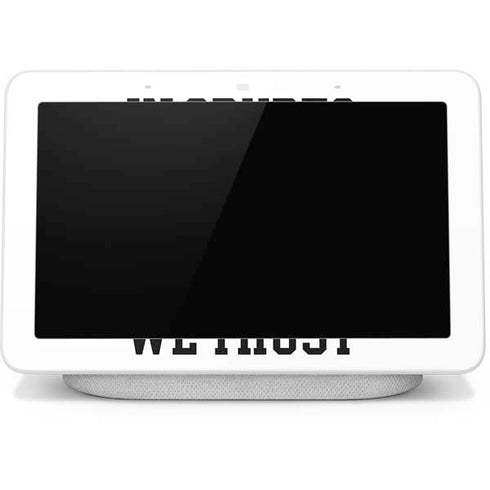 In Crypto We Trust Google Home Hub Skin