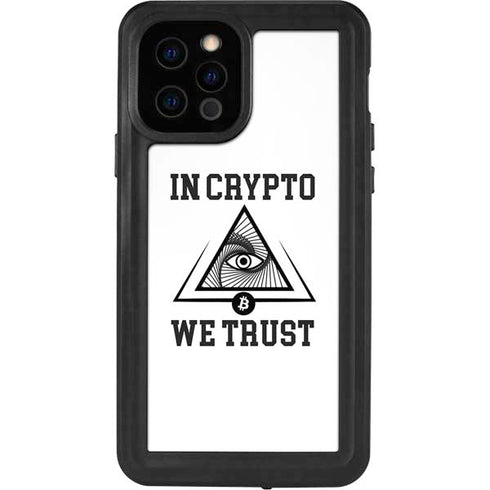 In Crypto We Trust iPhone 12 Pro Waterproof Case