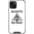 In Crypto We Trust iPhone 14 Plus Clear Case