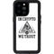 In Crypto We Trust iPhone 14 Pro Max Waterproof Case