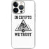 In Crypto We Trust iPhone 14 Pro Skin