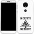 In Crypto We Trust Moto E5 Plus Skin