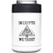 In Crypto We Trust Yeti Colster Can Insulator Skin