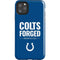 NFL Indianapolis Colts Team Motto iPhone 11 Pro Max Impact Case