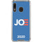 Joe 2020 Political Galaxy A30 Clear Case