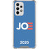 Joe 2020 Political Galaxy A53 5G Clear Case