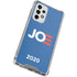 Joe 2020 Political Galaxy A53 5G Clear Case