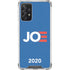 Joe 2020 Political Galaxy A72 5G Clear Case