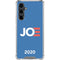 Joe 2020 Political Galaxy S23 FE Clear Case